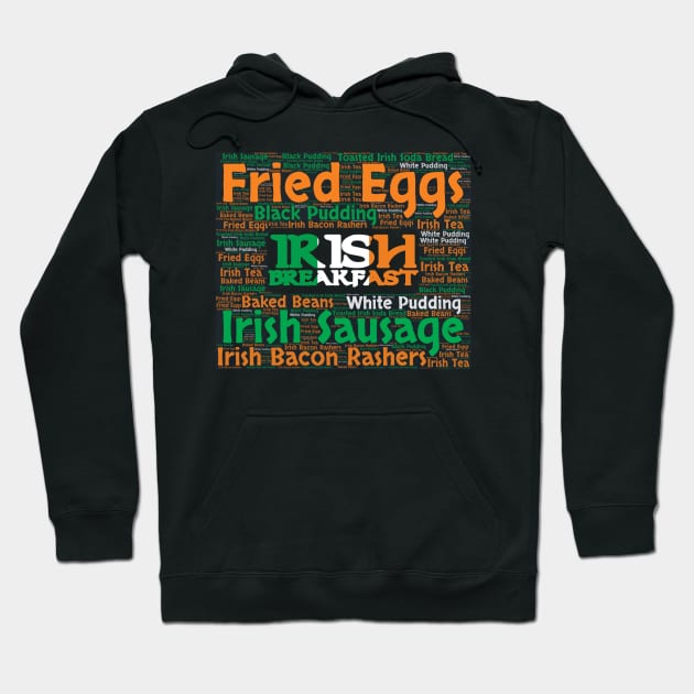 Full Irish Breakfast Ingredients Word Cloud Flag Ireland Hoodie by BubbleMench